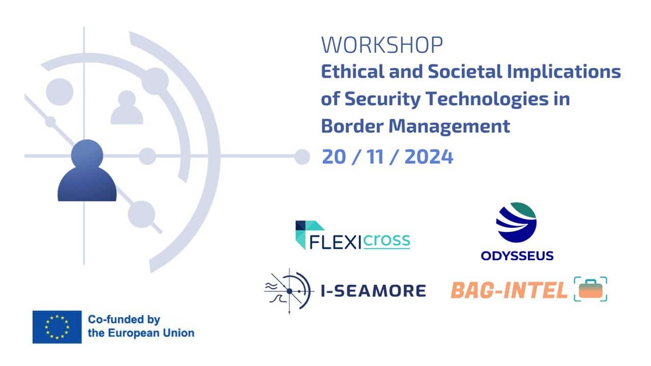 banner for Ethical and Societal Implications of Security Technologies in Border Management workshop