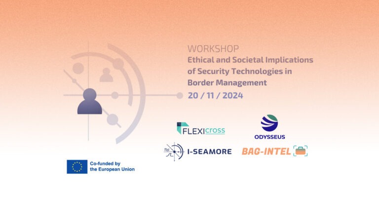 banner for Ethical and Societal Implications of Security Technologies in Border Management workshop